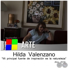 Hilda Valenzano - Mi principal fuente de inspiracin es la naturaleza - Ao 2019